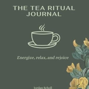 The Tea Ritual Journal